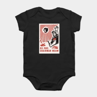 All Hail Chairman Meow Baby Bodysuit